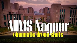 AIIMS Nagpur | Cinematic view