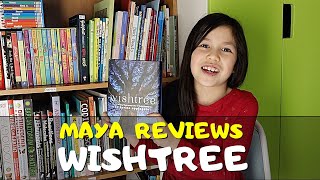 Maya reviews Wishtree by Katherine Applegate