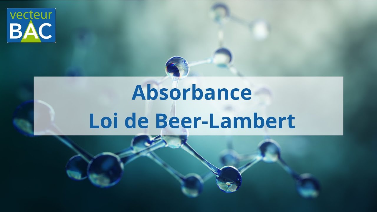 Absorbance- Loi de Beer-Lambert