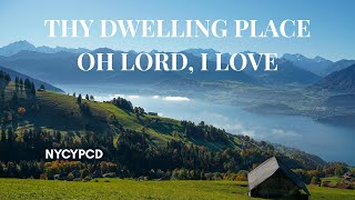 Thy Dwelling Place