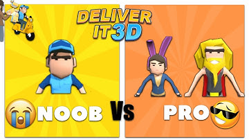 Deliver it 3D NOOB vs PRO Gameplay!  | Cronusmith