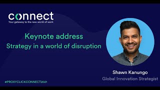 Proxyclick Connect - Closing keynote Shawn Kanungo