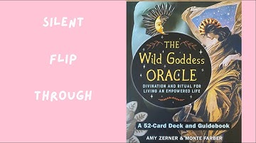 The Wild Goddess ORACLE Deck Flip through.