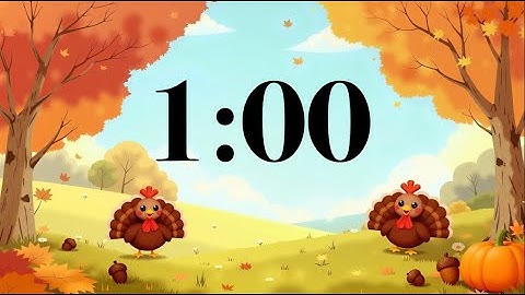 1 Minute Thanksgiving Timer 🦃 Cute Turkeys, Fall Trees & Happy Acoustic Music | Classroom Countdown