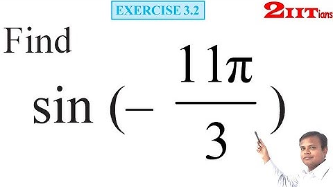 TRIGONOMETRIC FUNCTIONS Exercise 3.2 Q9 Class 11 Maths NCERT IIT JEE