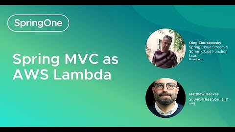 Spring MVC As AWS Lambda (SpringOne 2024)