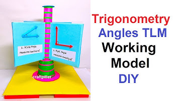 trigonometry angles working model -tlm - maths - diy | craftpiller @howtofunda