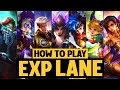 A complete guide on playing exp lane