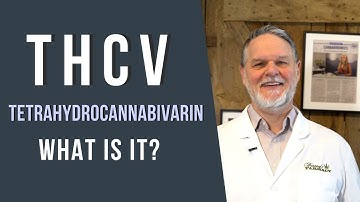 What is THCV? (Tetrahydrocannabivarin)