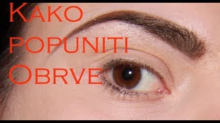 Kako oblikovati i popuniti obrve kao profesionalni vizažist (mala škola šminkanja) šminkanje obrva Kako oblikovati i popuniti obrve kao profesionalni vizažist (mala škola šminkanja) šminkanje obrva