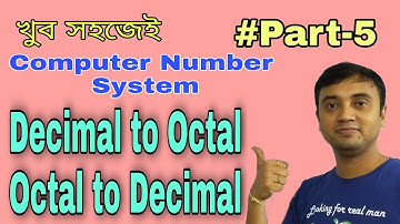 Decimal to Octal & Octal to Decimal conversion | Computer Number System Part-5