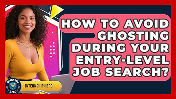 How To Avoid Ghosting During Your Entry-level Job Search? - Internship Hero