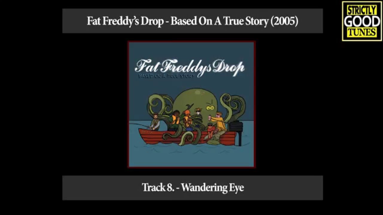 Fat Freddy's Drop Wandering Eye