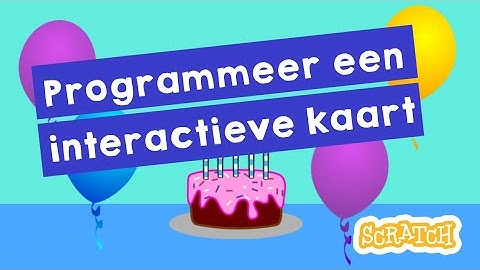Programmeer een interactieve kaart met Scratch