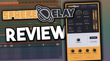 SphereDelay Review - Multimode Delay VST Plugin | FL Studio