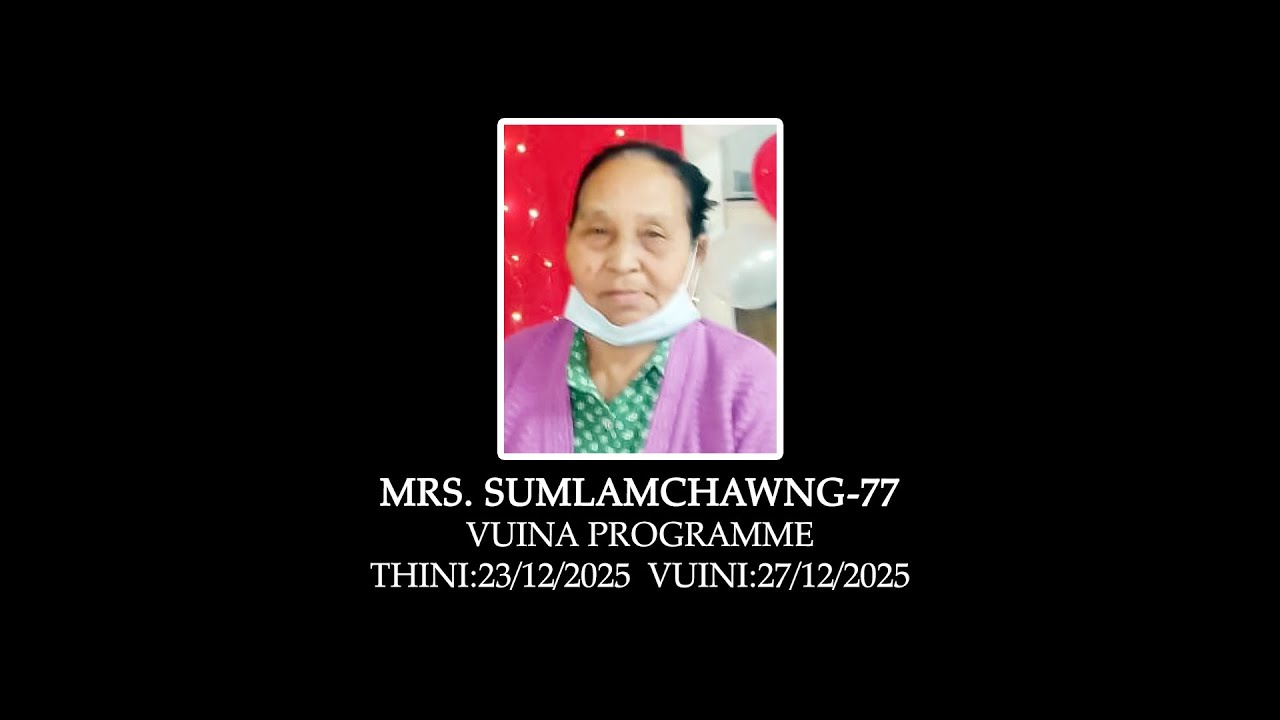 MRS  SUMLAMCHAWNG VUINA | 27-12-2025