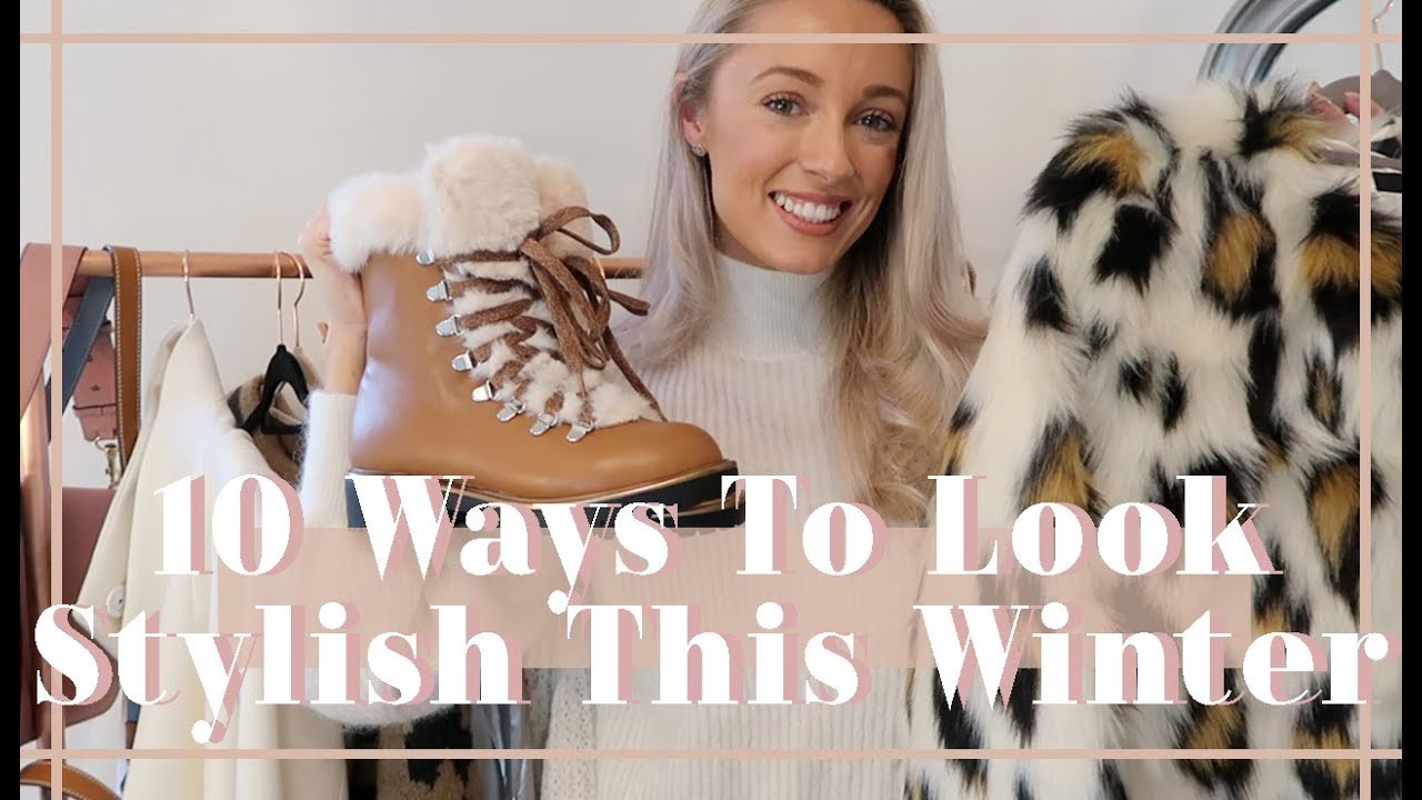 10 WAYS TO LOOK STYLISH IN WINTER // Fashion Mumblr