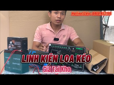 Linh Kiện Loa Kéo - 💢 Linh Kiện Loa Kẹo Kéo💢Mạch Loa Kéo,Bass,Tress,Micro Giá Tại Kho🔥Zalo : 0868.863.186