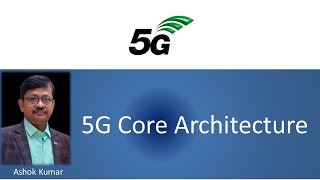 5G Core Architecture : Faculty Development Program