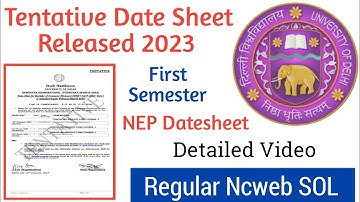 all 1st Semester NEP Tentative date sheet released download now l Timing/Location etc detailed Video