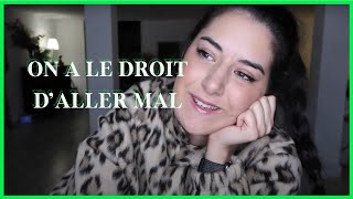 on a le droit d'aller mal (storietime)