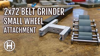 How to Make Small Wheel Attachment for a 2x72 Grinder!