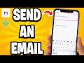 How to Send an Email in Gmail on Android Phone (Easy Method)