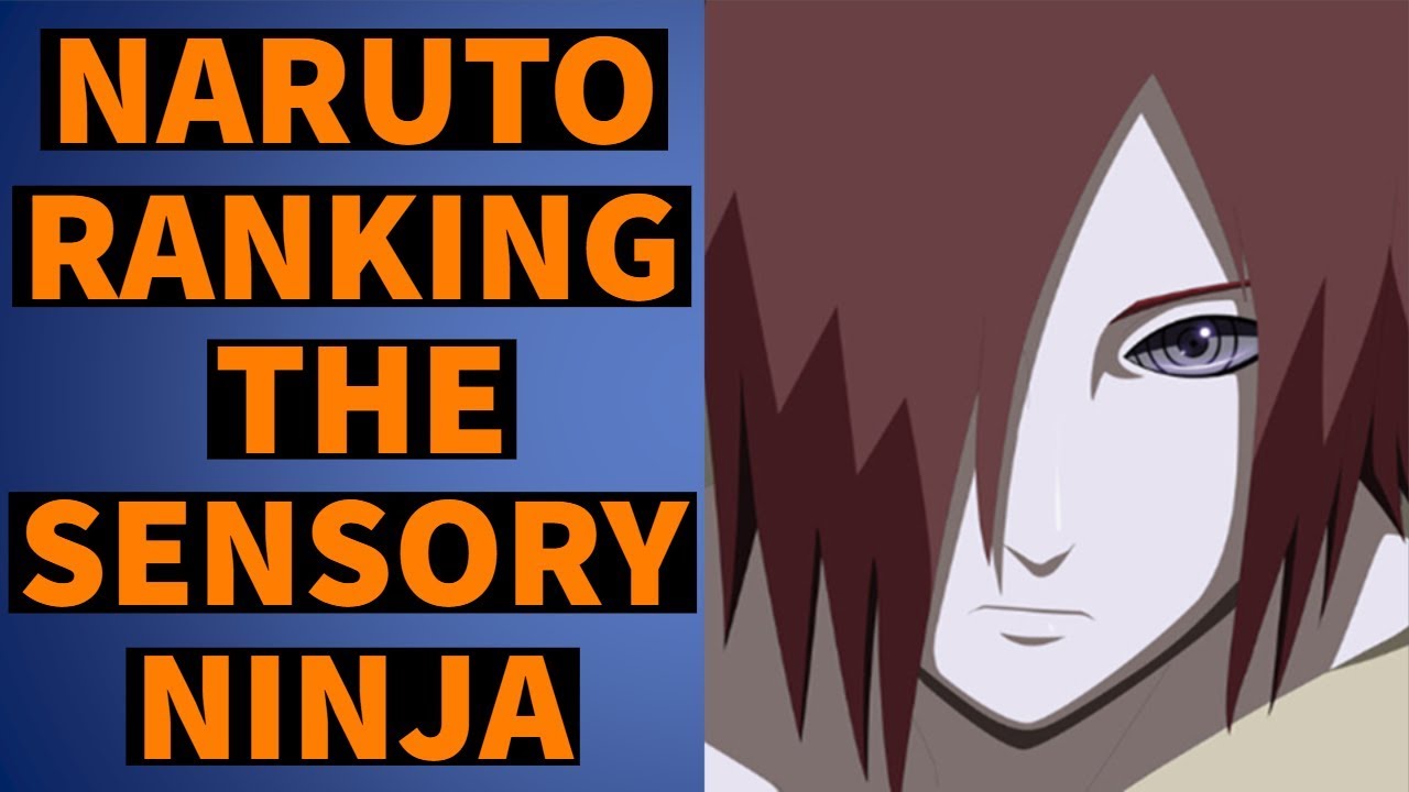 Naruto Sensory Ninja Ranking YouTube