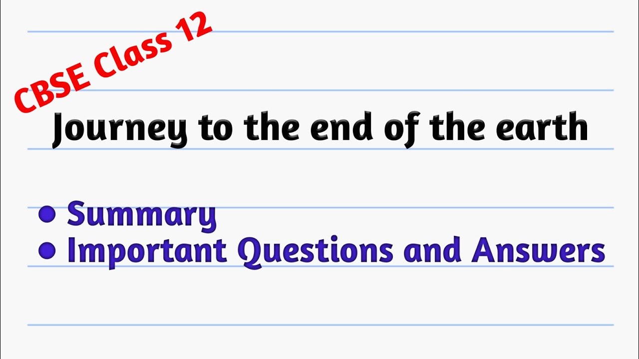 journey to the end of the earth question answer