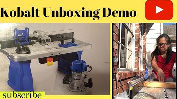 KOBALT Router Table Combo Kit Unboxing | Super Ecil