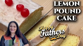 How to Make Lemon Pound Cake | Happy Father's Day 2020 | Malayalam Cooking Videos | TVNXT Malayalam