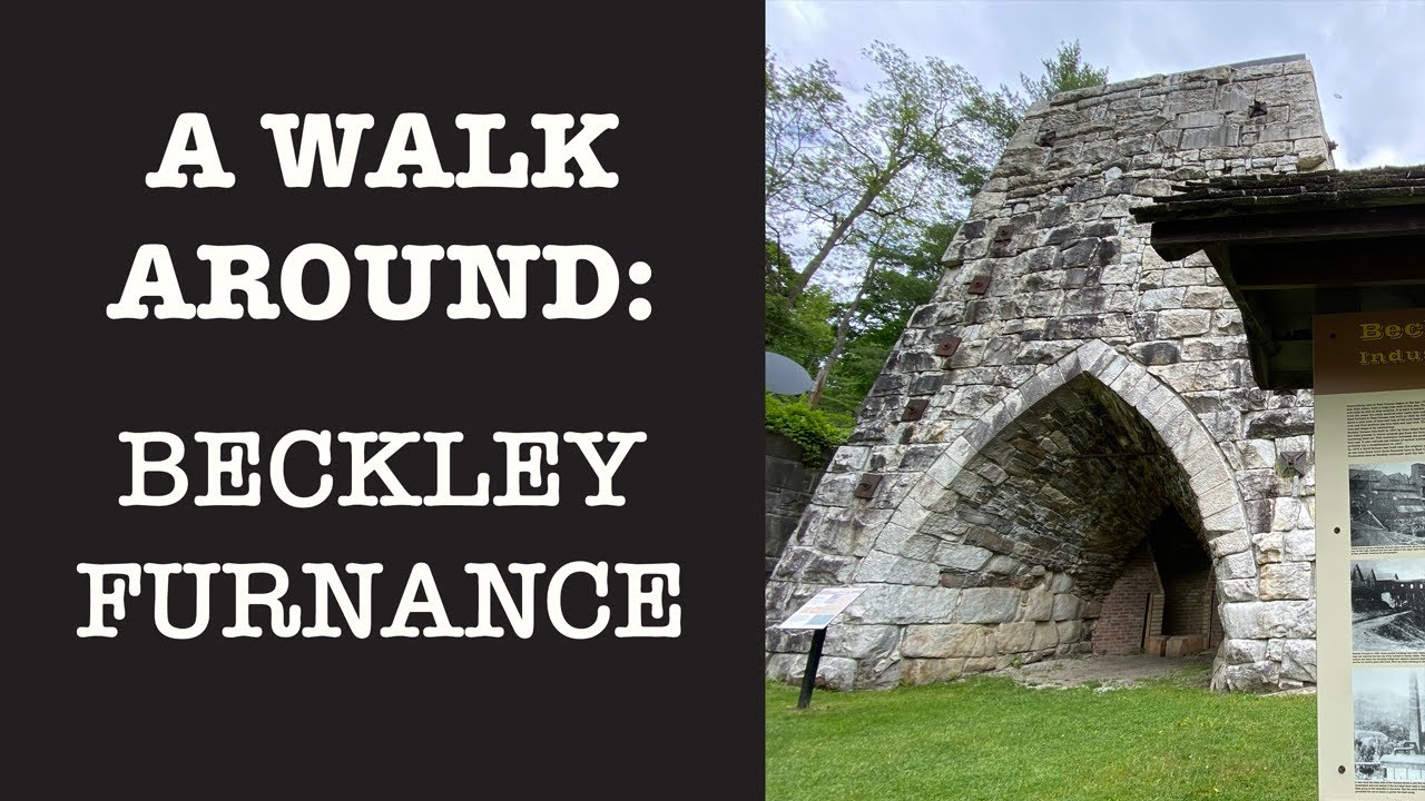 A Walk Around Beckley Furnace Industrial Monument