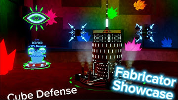 Cube Defense: Fabricator Showcase