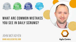 What are the common mistakes you see in daily scrums?