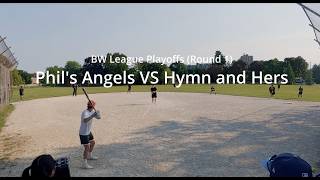BW League 2026 Playoffs - Phil s Angels vs Hymn and Hers