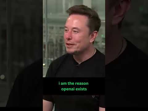 Elon Musk's Influence on OpenAI's Exists: "I am the Reason"