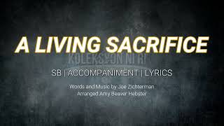 A Living Sacrifice | SB | Piano