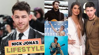 Nick Jonas Lifestyle (Jonas Brothers)Biography, Wife, Age, Height, Weight, Hobbies, Facts, Net Worth