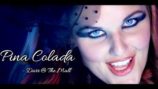 Pina Colada Remix - Darr The Mall - Official Hd Musicvideo - Ii Best Dance Song Ii Video