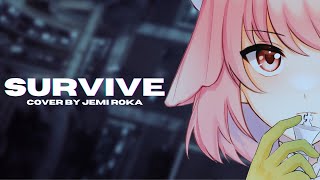 SURVIVE - MindaRyn // The Reason Why Raeliana Ended Up At the Duke's Mansion // Covered by Jemi