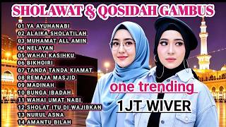 TOP TERPOPULER SHOLAWAT QOSIDAH GAMBUS 💯MERDU MENYEJUKAN HATI MENYENTUH JIWA ♥️