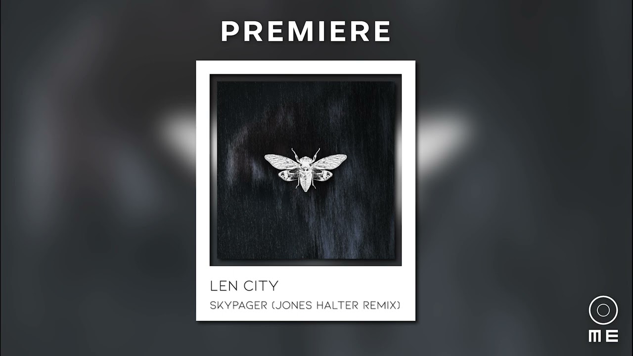 PREMIERE: Len City - Skypager (Jones Halter Remix) [Ciccada Records]