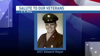 Salute to our veterans: Sergeant Edward Heyer - NBC 15 WPMI