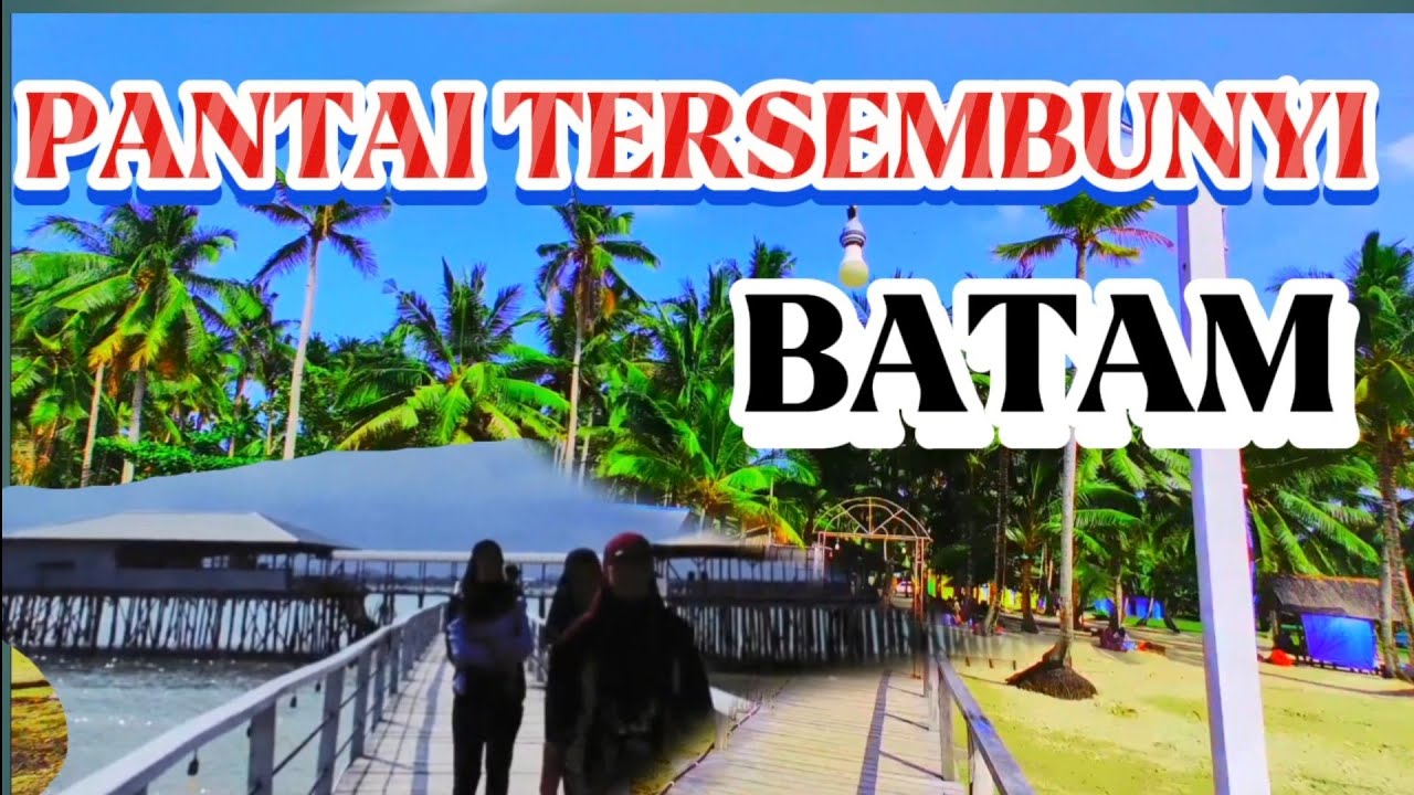PANTAI TERSEMBUNYI TAPI INDAH || PANTAI BALE BALE BATAM