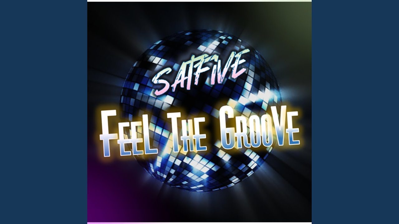 FeeL The GrooVe