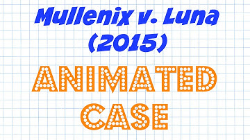 Mullenix v. Luna (Qualified Immunity/Excessive Force) - Case Law - Episode # 1