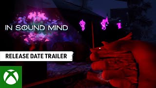 In Sound Mind – Release Date Reveal Trailer – Available August 3rd
