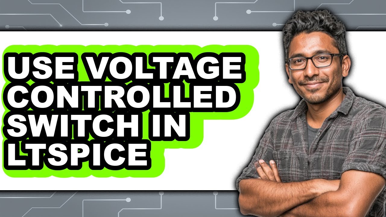 How to Use Voltage Controlled Switch in Ltspice - Step by Step - YouTube