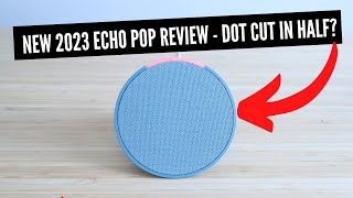 New 2023 Echo Pop Review