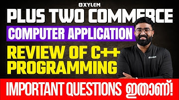 Plus Two Commerce - Computer Application | Review Of C++ Programming Important Questions ഇതാണ് !